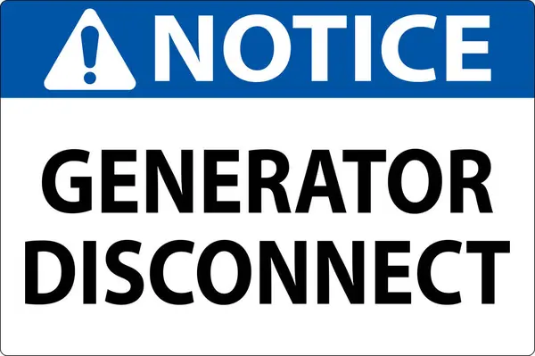 Notice Sign Generator Disconnect — Stock Vector
