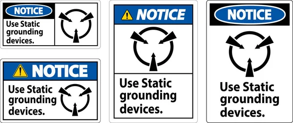 Notice Sign Use Static Grounding Devices — Stock Vector