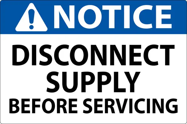 Figyelmeztetés Sign Disconnect Supply Szolgáltatás Megkezdése Előtt Sign — Stock Vector