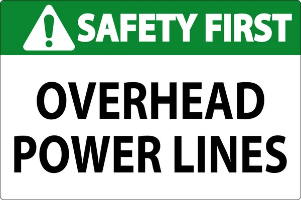 Safety First Sign Overhead Power Lines — Stock Vector
