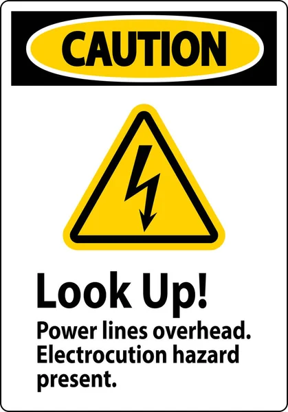 小心标志向上看电力线头顶 可能造成严重伤害 — 图库矢量图片