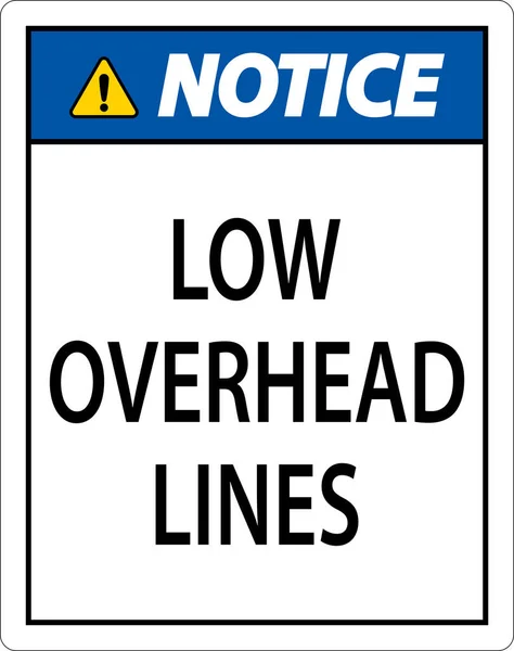 Notice Sign Low Overhead Lines — Stock Vector
