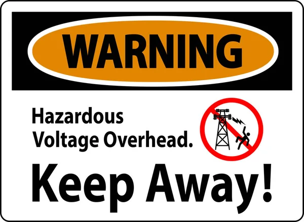警告信号危险电压间接费用 保持距离 — 图库矢量图片