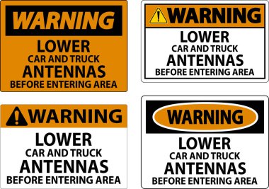Uyarı İşareti Düşük Araba ve Kamyon Antenleri Bölgeye Girmeden Önce