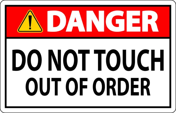 Danger Sign Touch Out Order — Stock Vector