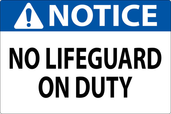 Pool Notice Sign No Lifeguard On Duty