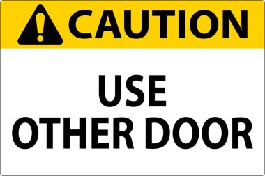 Dikkat İşareti, Dikkat: Diğer Kapıyı Kullan
