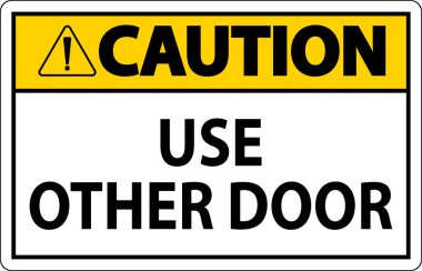 Dikkat İşareti, Dikkat: Diğer Kapıyı Kullan