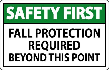 İlk Güvenlik İşareti, Sonbahar Koruması Bu Noktanın Ötesine Gerekli