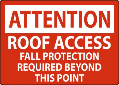 Dikkat İşareti, Çatı Erişimi, Sonbahar Koruması Bu Noktanın Ötesine Gerekli