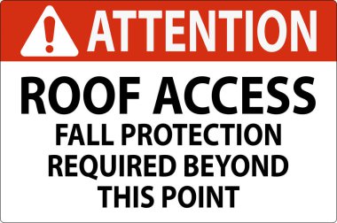 Dikkat İşareti, Çatı Erişimi, Sonbahar Koruması Bu Noktanın Ötesine Gerekli