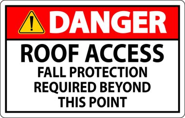 Tehlike İşareti, Çatı Erişimi, Sonbahar Koruması Bu Noktanın Ötesine Gerekli