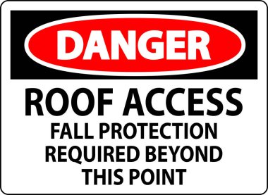 Tehlike İşareti, Çatı Erişimi, Sonbahar Koruması Bu Noktanın Ötesine Gerekli