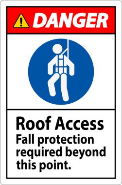 Tehlike İşareti, Çatı Erişimi - Sonbahar Koruması Bu Noktanın Ötesine Gerekli