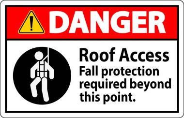 Tehlike İşareti, Çatı Erişimi - Sonbahar Koruması Bu Noktanın Ötesine Gerekli