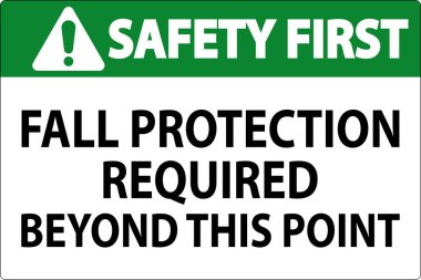 İlk Güvenlik İşareti, Sonbahar Koruması Bu Noktanın Ötesine Gerekli