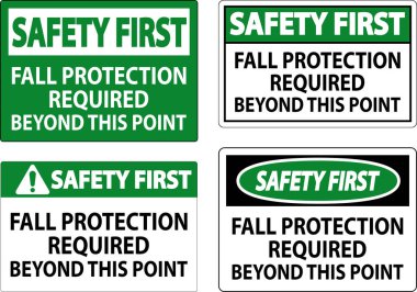 İlk Güvenlik İşareti, Sonbahar Koruması Bu Noktanın Ötesine Gerekli