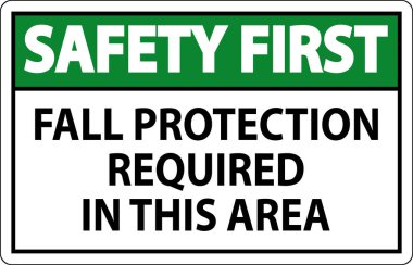 İlk Güvenlik İşareti, Sonbahar Koruma Alanında Gerekli