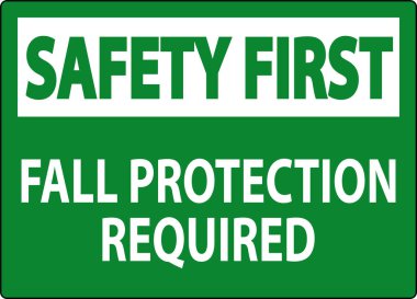 İlk Güvenlik İşareti, Sonbahar Koruması Gerekli