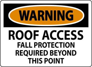 Uyarı İşareti, Çatı Erişimi, Sonbahar Koruması Bu Noktanın Ötesine Gerekli