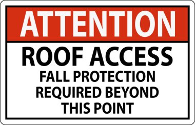 Dikkat İşareti, Çatı Erişimi, Sonbahar Koruması Bu Noktanın Ötesine Gerekli