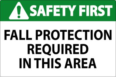 İlk Güvenlik İşareti, Sonbahar Koruma Alanında Gerekli