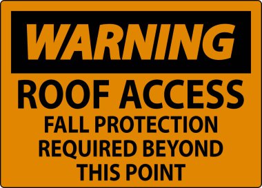 Uyarı İşareti, Çatı Erişimi, Sonbahar Koruması Bu Noktanın Ötesine Gerekli