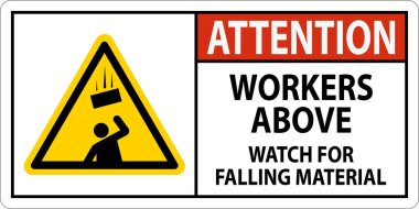 Dikkat İşareti, Düşen Malzemeler İçin İşçiler Yukarıda