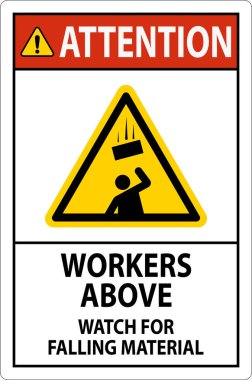 Dikkat İşareti, Düşen Malzemeler İçin İşçiler Yukarıda