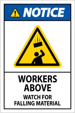 Dikkat İşaretleri, Düşen Malzemeler İçin İşçiler Gözetliyor