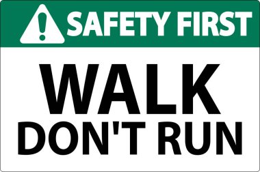 Güvenlik. İlk işaret. Koşmayın.