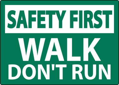Güvenlik. İlk işaret. Koşmayın.