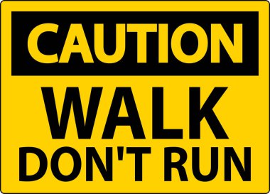 Dikkat İşareti, Yürüme Koşma