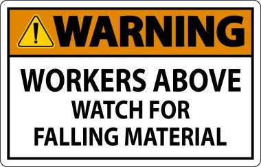 Uyarı işareti, İşçiler Düşen Malzemeler İçin İzleme Alanında