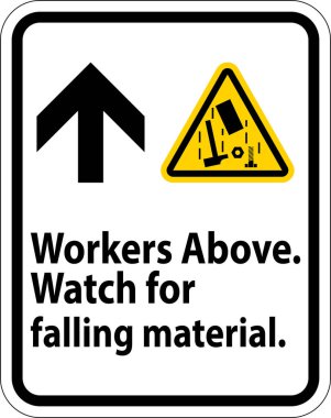 Tehlike İşareti, İşçiler Düşen Malzemenin Üzerinde