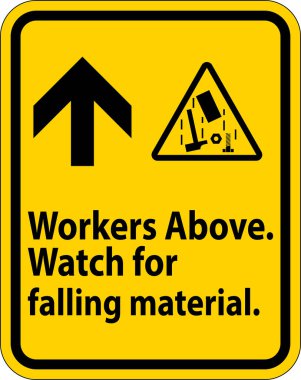 Tehlike İşareti, İşçiler Düşen Malzemenin Üzerinde