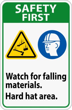 İlk Güvenlik İşareti, Düşen Malzemeleri İzle, Sert Şapka Alanı