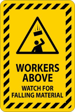 Tehlike İşareti, Düşen Malzemeler İçin İşçiler Tetikte
