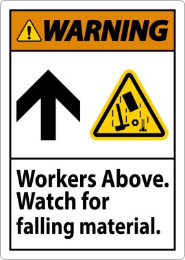 Uyarı işareti, İşçiler Düşen Malzemenin Üzerinde