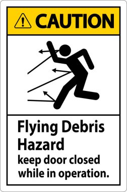 Caution sign indicating the risk of flying debris, advising to keep the door closed. clipart