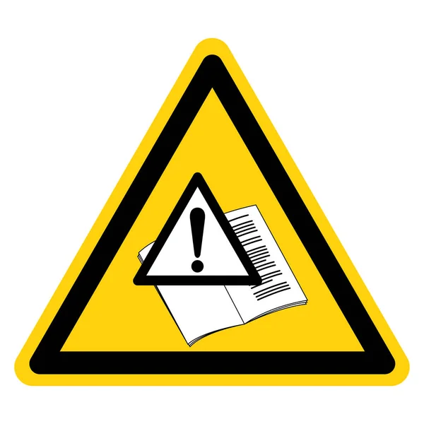 Cautin Read Operator Manual Symbol Sign Vector Illustration Isolated White — Stock Vector