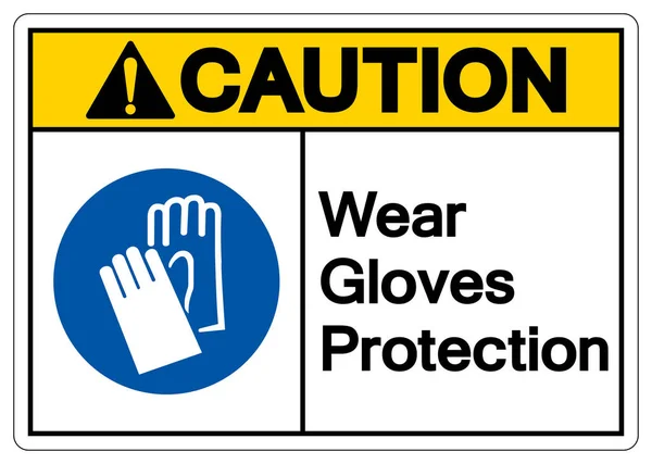 Προσοχή Φορέστε Γάντια Προστασίας Σύμβολο Σημάδι Διανυσματική Απεικόνιση Απομονώστε Λευκό — Διανυσματικό Αρχείο