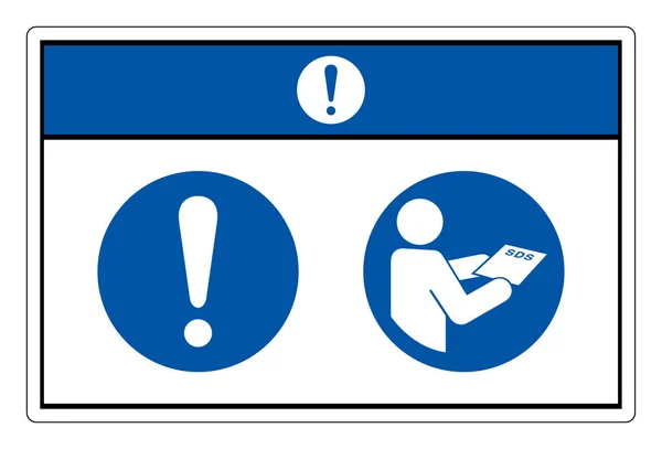 Aviso Consulte Sds Sheet Symbol Sign Vector Illustration Aislado Etiqueta — Vector de stock