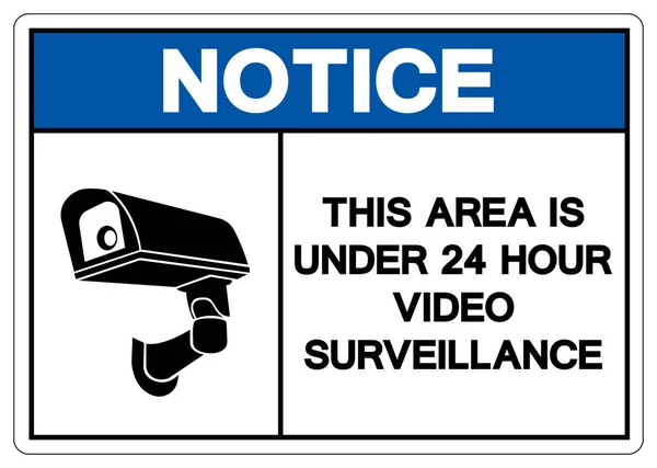 Merk Dat Dit Gebied Onder Uur Dag Video Surveillance Symbool — Stockvector