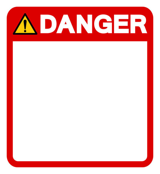 Background Danger Blank Symbol Sign,Vector Illustration, Isolate On White Background Label. EPS10 