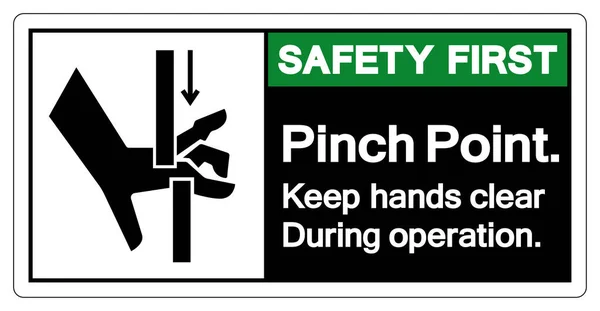 Veiligheid First Pinch Point Kepp Hands Clear Tijdens Het Bedieningssymbool — Stockvector