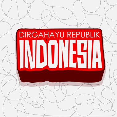 Endonezya Bağımsızlık Günü 'nün tipografisi. Kırmızı beyaz yarı üç boyutlu tasarım. Endonezya metni Endonezya 'nın doğum günü demek. Endonezya Bağımsızlık Günü şablonu