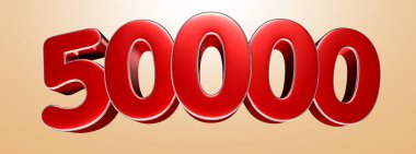 Number 50000 red 3D illustration on light cream background have work path. Advertising signs. Product design. Product sales.