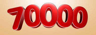 Number 70000 red 3D illustration on light cream background have work path. Advertising signs. Product design. Product sales.