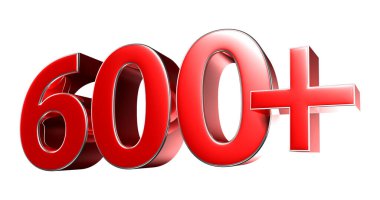 Beyaz arkaplandaki 600 + kırmızı 3D illüstrasyon işe yarıyor. Reklam tabelaları. Ürün tasarımı. Ürün satışları. Ürün kodu.